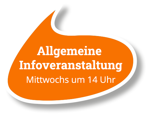 Allgemeine Infoveranstaltung - Mittwochs um 14 Uhr